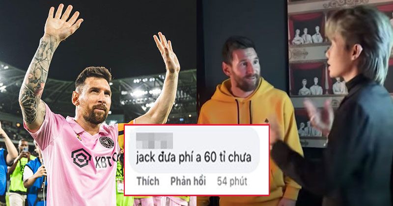 View -             Phản cảm nhiều fan Việt tràn vào trang cá nhân của Messi hỏi đã nhận 60 tỷ từ Jack hay chưa    