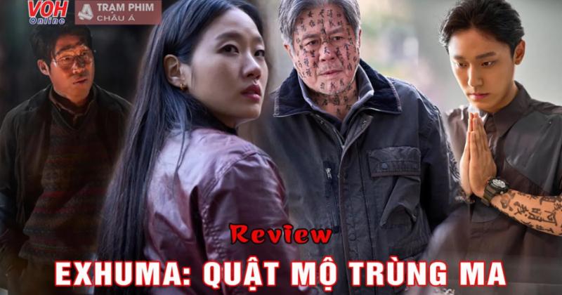             Exhuma (Quật Mộ Trùng Ma) Review: 'Bom tấn' trừ tà Hàn Quốc có đủ sức chinh phục khán giả Việt?    