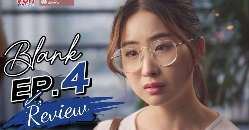 View -             Review 'Blank The Series' tập 4 - Giọt nước mắt thất vọng đã rơi    
